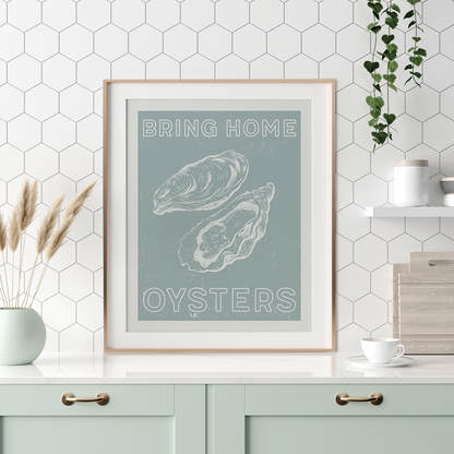 Bring Home Oysters Poster